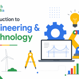 Introduction to Engineering & Technology